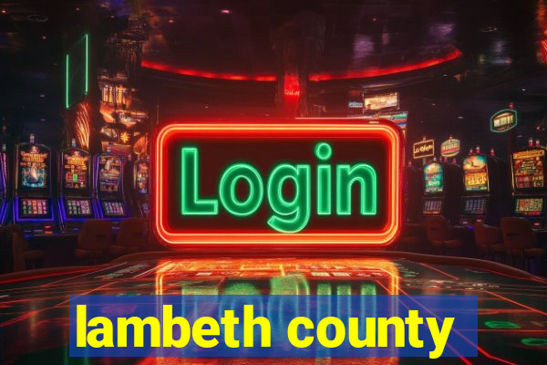 lambeth county
